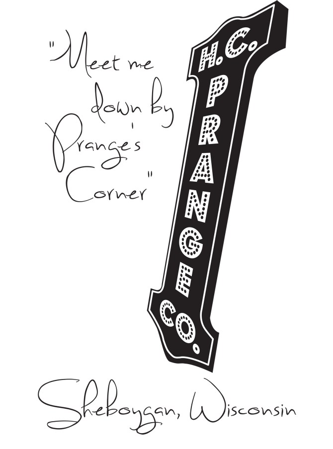 Meet Me Down By Prange's Corner