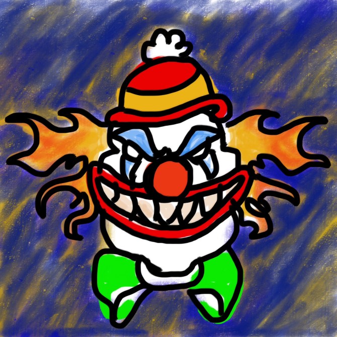 Clowns are scary